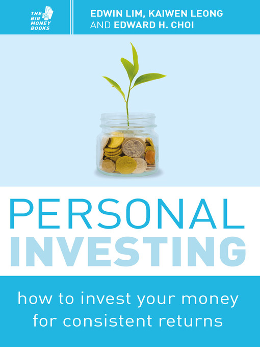 Personal Investing How to Invest Your Money for Consistent Returns